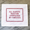 All Guest Must Be Approved